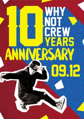 Всеукраїнський танцювальний чемпіонат ” WHY NOT Crew   Anniversary 10 years”
